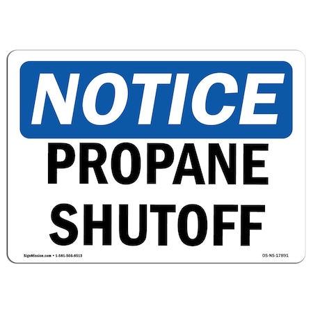 Signmission Safety Sign, OSHA Notice, 18" Height, 24" Width, Propane Shutoff Sign, Landscape OS-NS-D-1824-L-17891